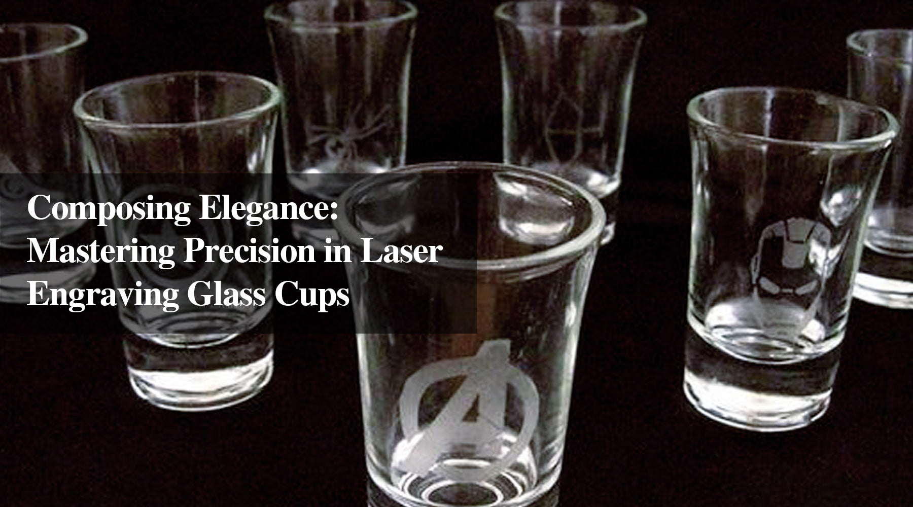 Composing Elegance: Mastering Precision in Laser Engraving Glass Cups