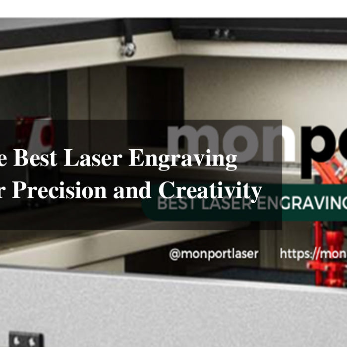 Discover the Best Laser Engraving Machine for Precision and Creativity