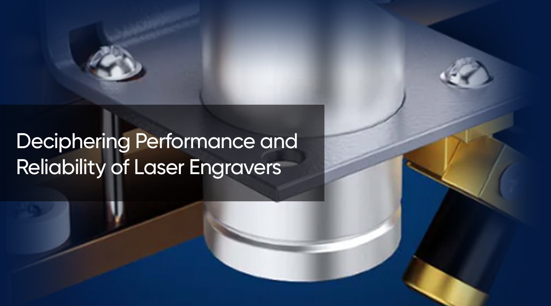 Deciphering Performance and Reliability of Laser Engravers