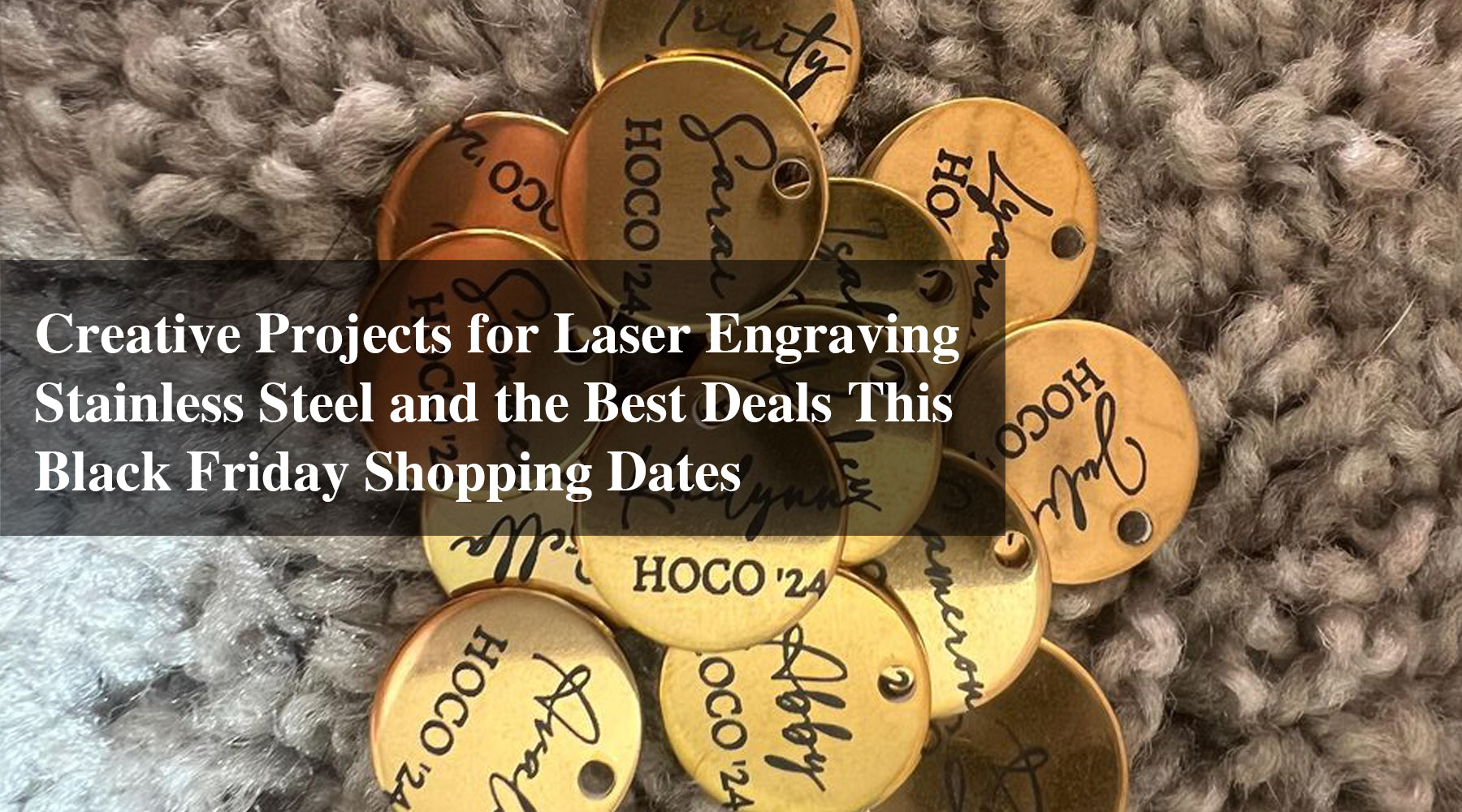 Creative Projects for Laser Engraving Stainless Steel and the Best Deals This Black Friday Shopping Dates