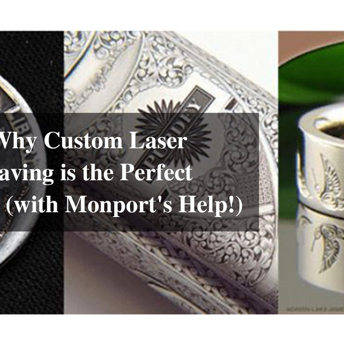 5 Reasons Why Custom Laser Metal Engraving is the Perfect Gift Option (with Monport's Help!)