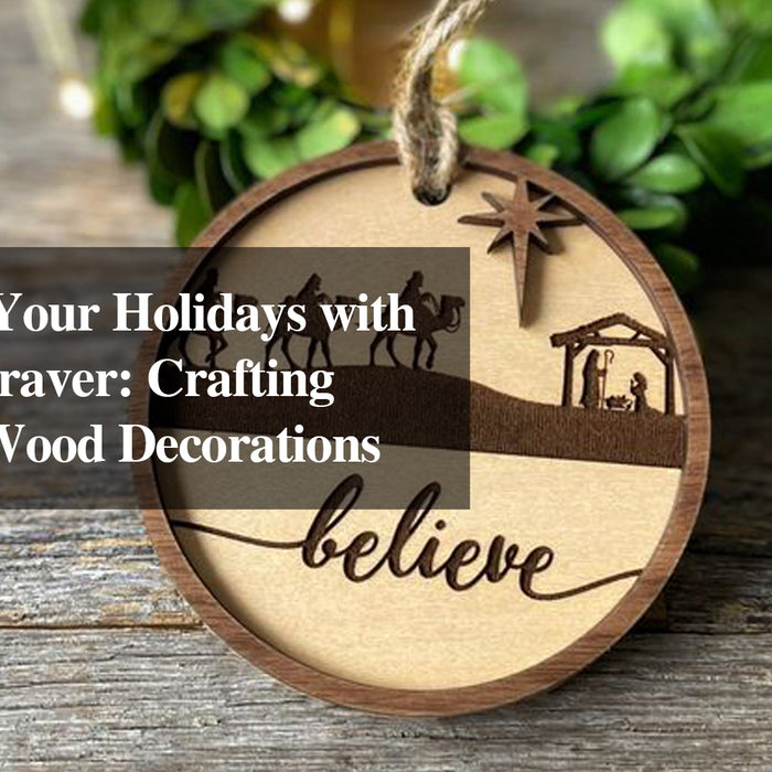 Transform Your Holidays with a Laser Engraver: Crafting Christmas Wood Decorations