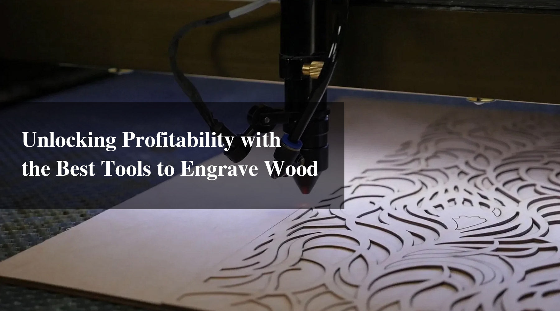 Unlocking Profitability with the Best Tools to Engrave Wood