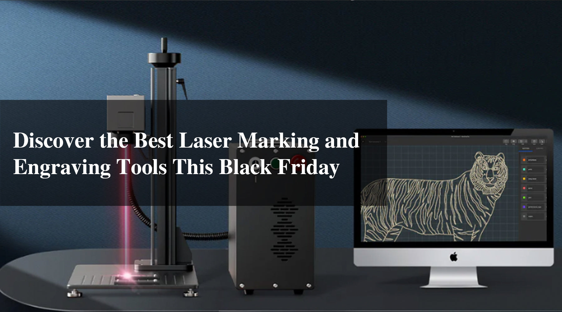 Discover the Best Laser Marking and Engraving Tools This Black Friday