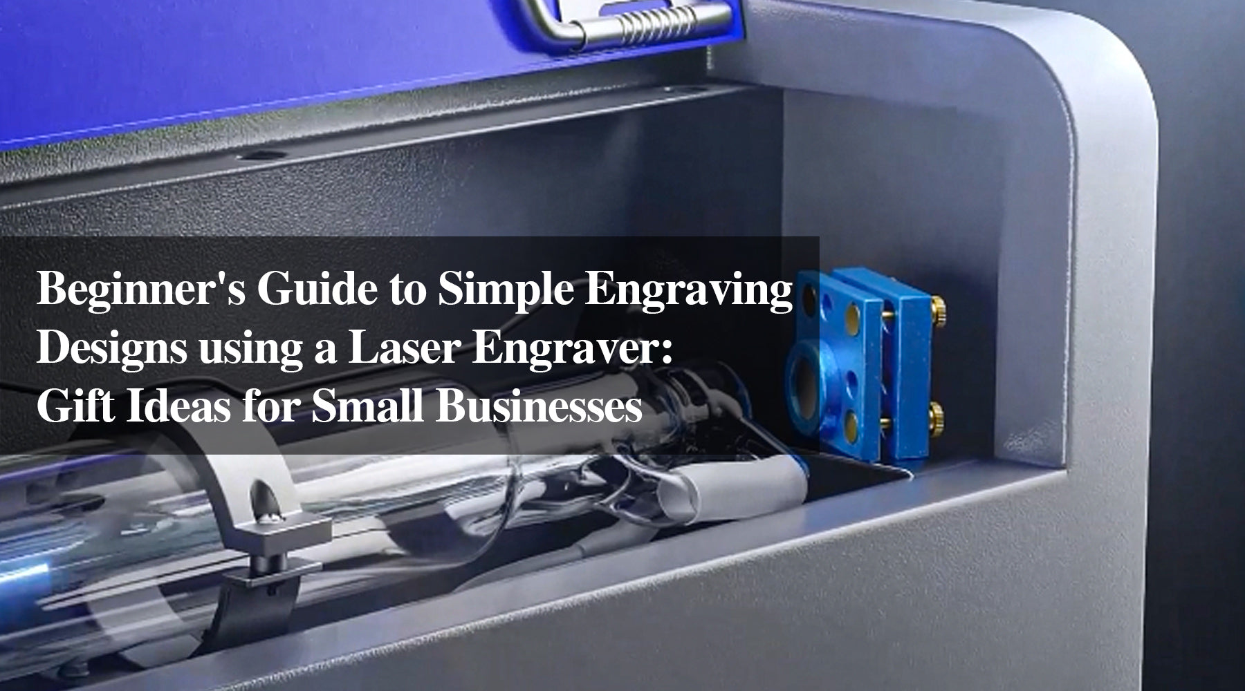 Beginner's Guide to Simple Engraving Designs using a Laser Engraver: Gift Ideas for Small Businesses