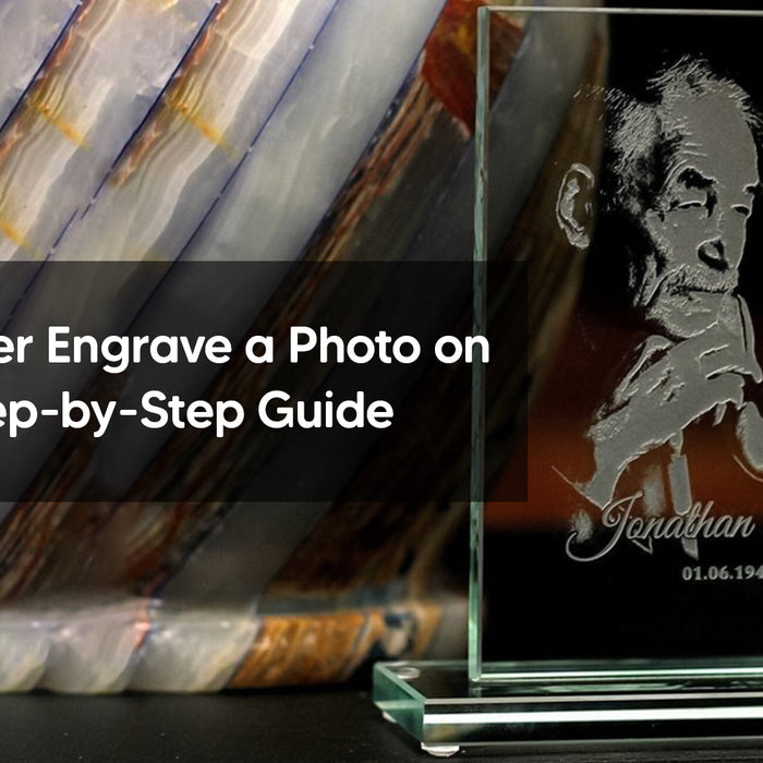 How to Laser Engrave a Photo on Glass: A Step-by-Step Guide