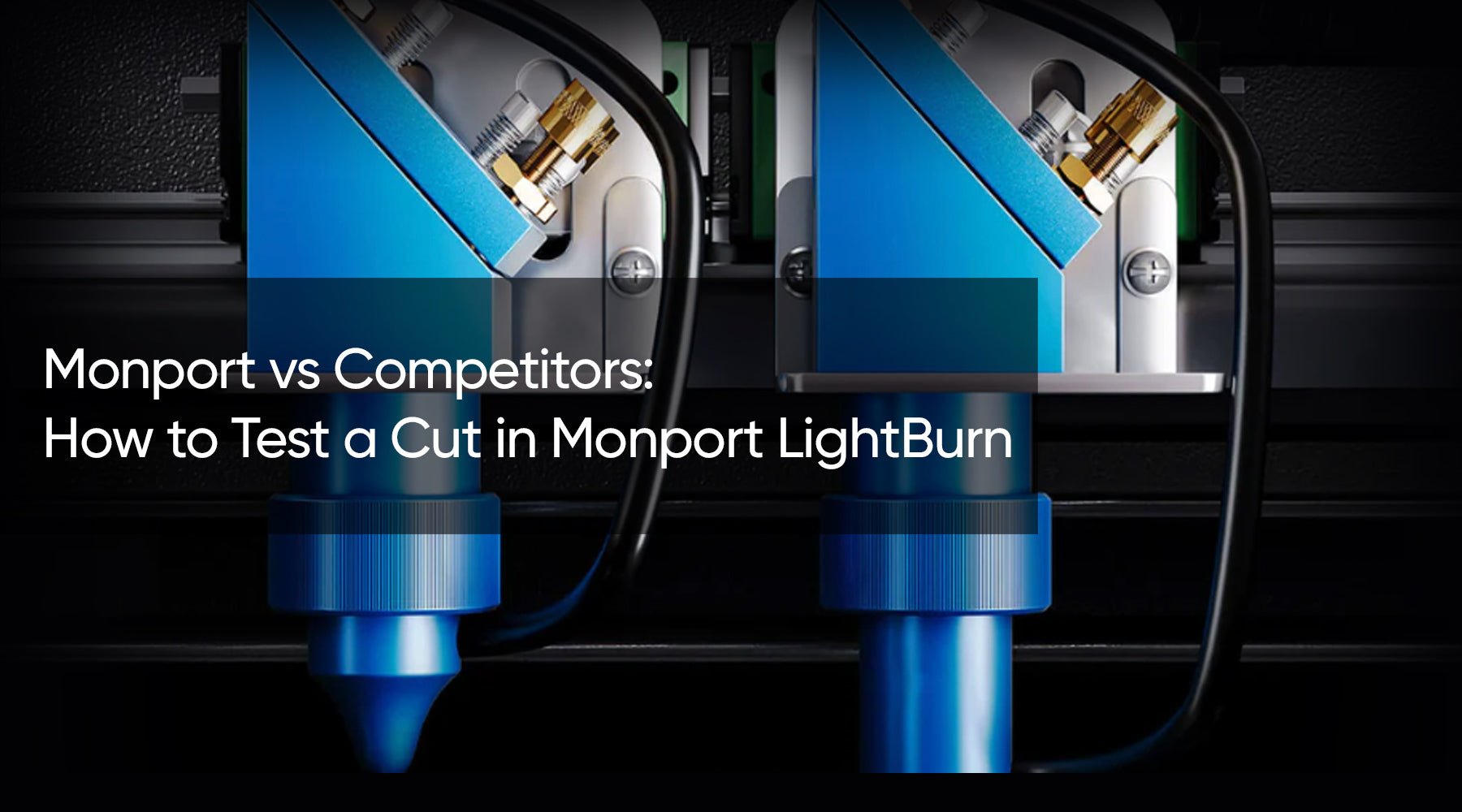 Monport vs Competitors: How to Test a Cut in Monport LightBurn