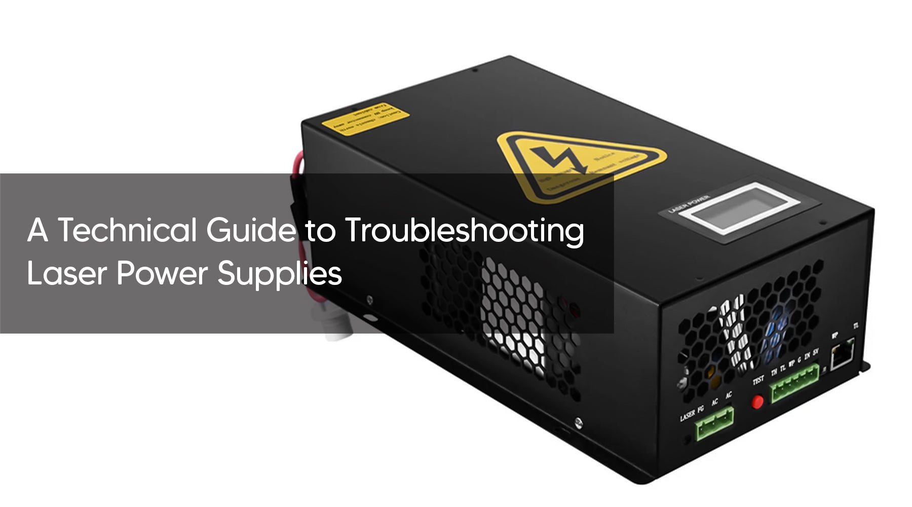 A Technical Guide to Troubleshooting Laser Power Supplies