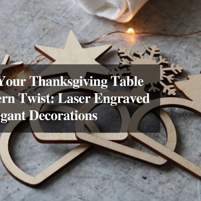 Transform Your Thanksgiving Table with a Modern Twist: Laser Engraved Yeti and Elegant Decorations