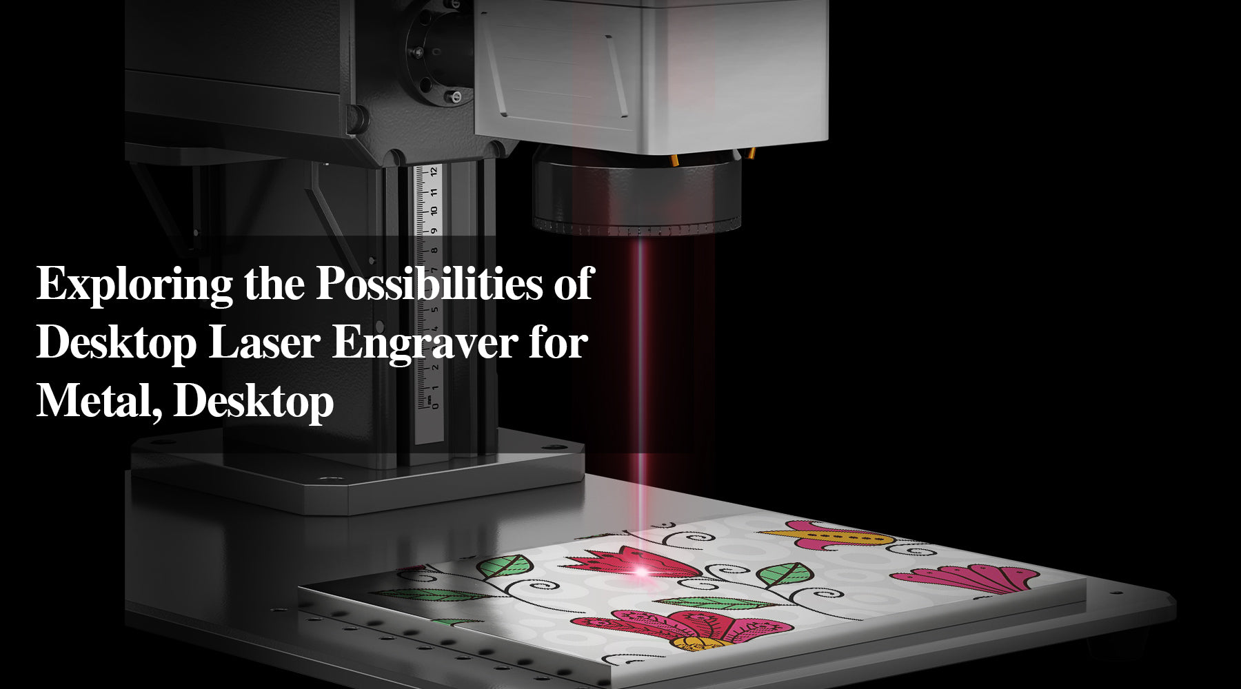 Exploring the Possibilities of Desktop Laser Engraver for Metal