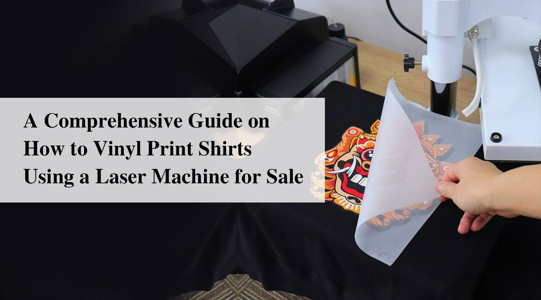 A Comprehensive Guide on How to Vinyl Print Shirts Using a Laser Machine for Sale