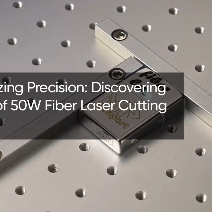 Revolutionizing Precision: Discovering the Power of 50W Fiber Laser Cutting Equipment