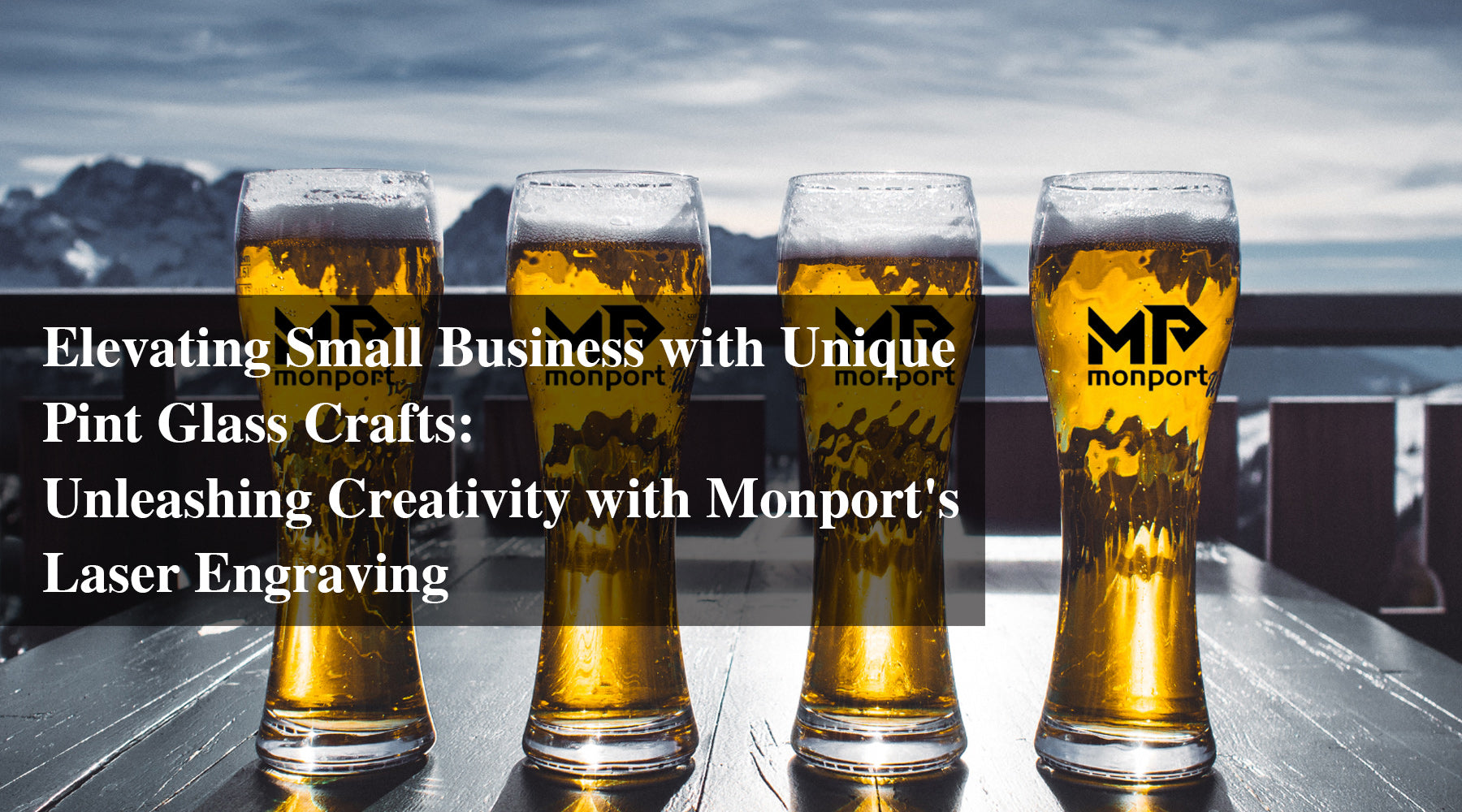 Elevating Small Business with Unique Pint Glass Crafts: Unleashing Creativity with Monport's Laser Engraving