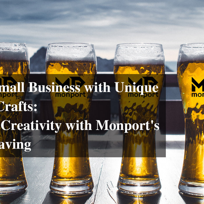 Elevating Small Business with Unique Pint Glass Crafts: Unleashing Creativity with Monport's Laser Engraving