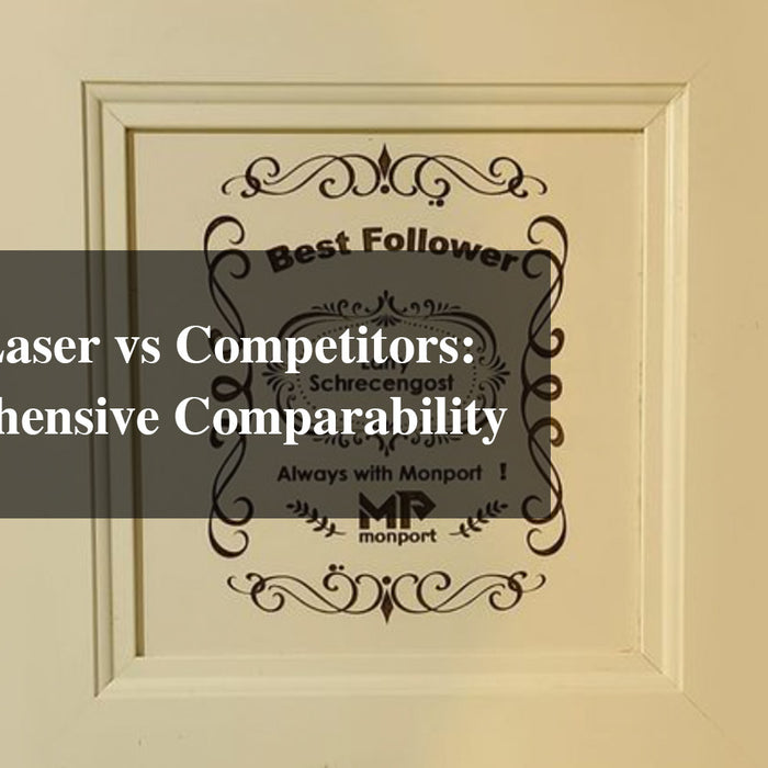 Monport Laser vs Competitors: A Comprehensive Comparability