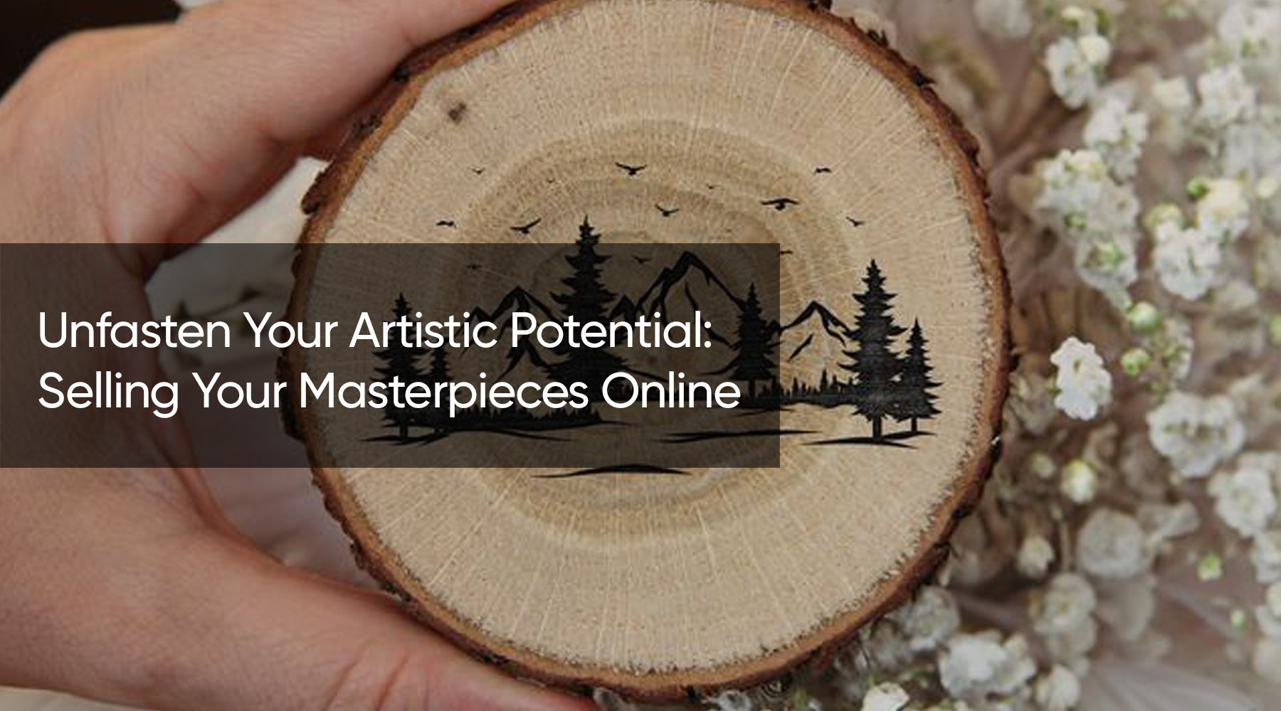 Unfasten Your Artistic Potential: Selling Your Masterpieces Online