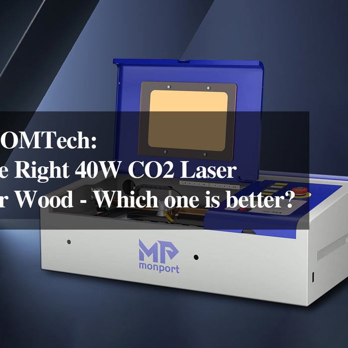 Monport vs OMTech: Choosing the Right 40W CO2 Laser Engraver for Wood - Which one is better?