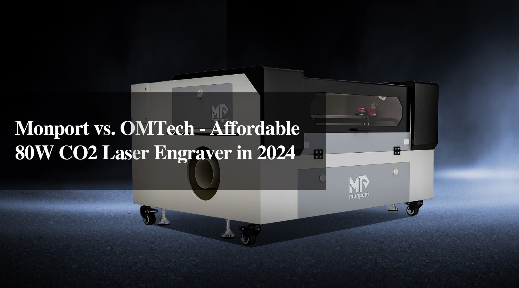 Monport vs. OMTech - Affordable 80W CO2 Laser Engraver in 2024