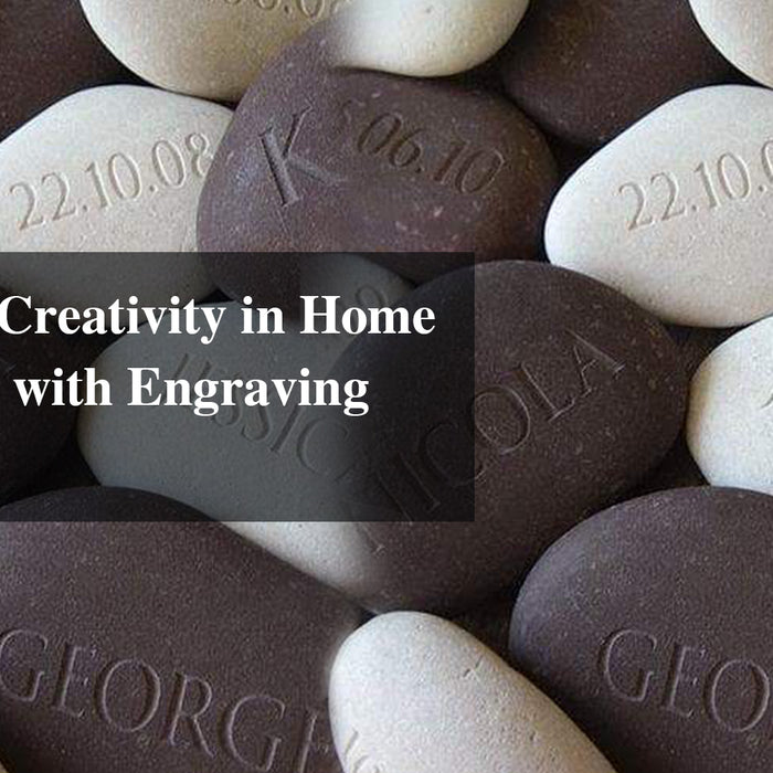 Unlocking Creativity in Home Decoration with Engraving on Rocks
