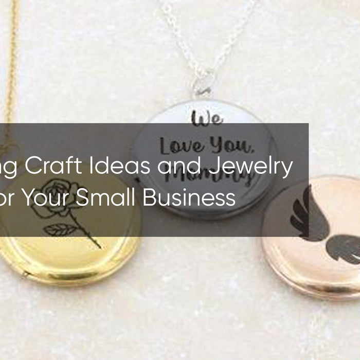 Top-Selling Craft Ideas and Jewelry Designs for Your Small Business
