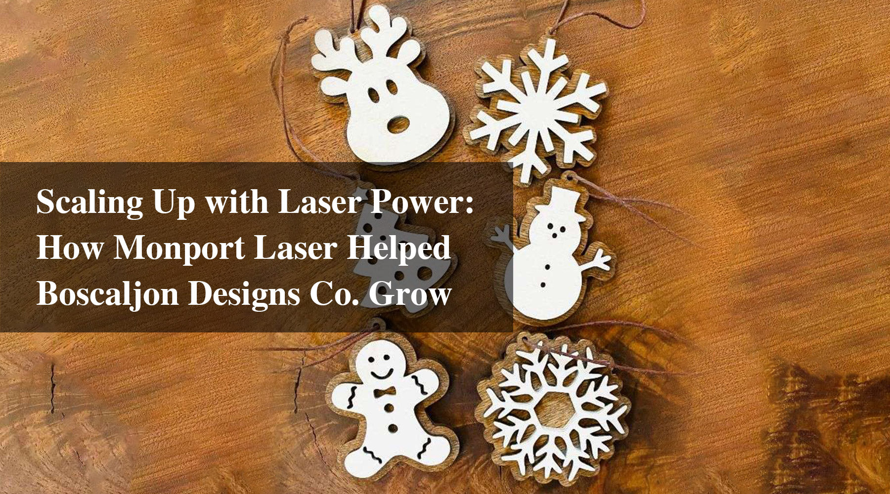Scaling Up with Laser Power: How Monport Laser Helped Boscaljon Designs Co. Grow