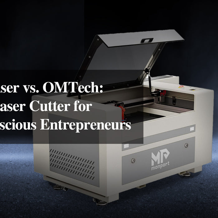 Monport Laser vs. OMTech: 80W CO2 Laser Cutter for Budget-Conscious Entrepreneurs