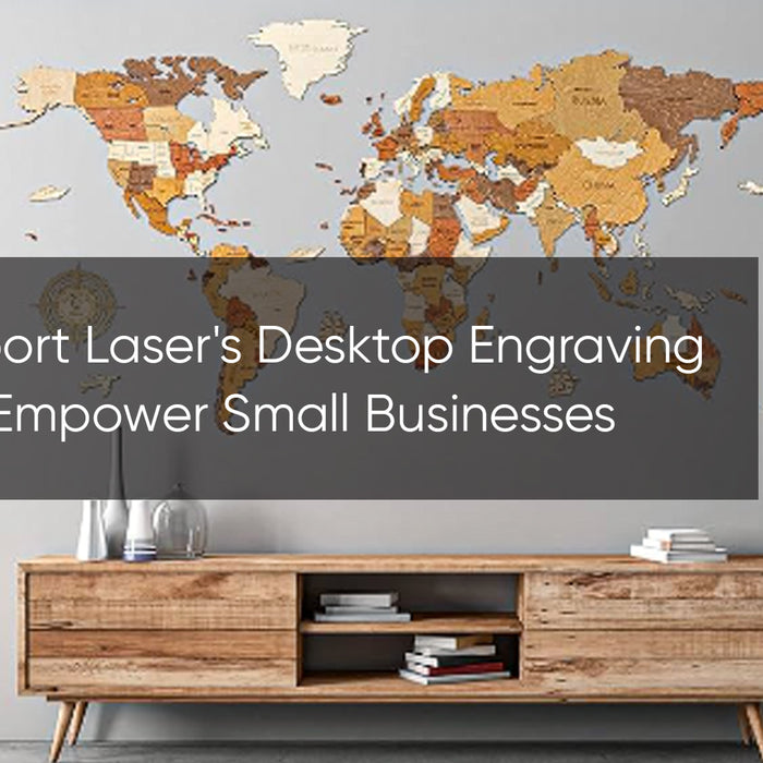 How Monport Laser's Desktop Engraving Machines Empower Small Businesses