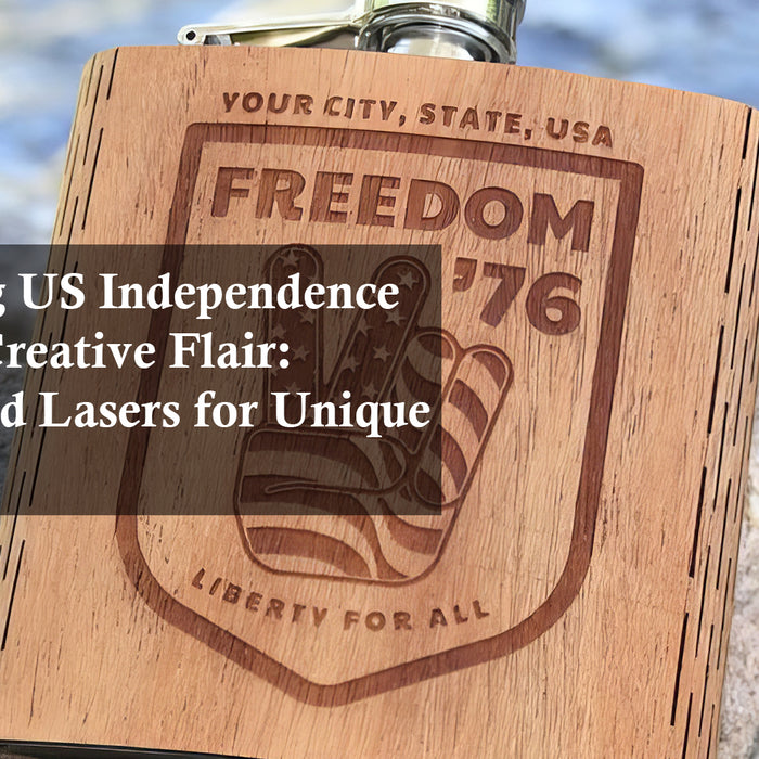 Celebrating US Independence Day with Creative Flair: Using Wood Lasers for Unique Crafts