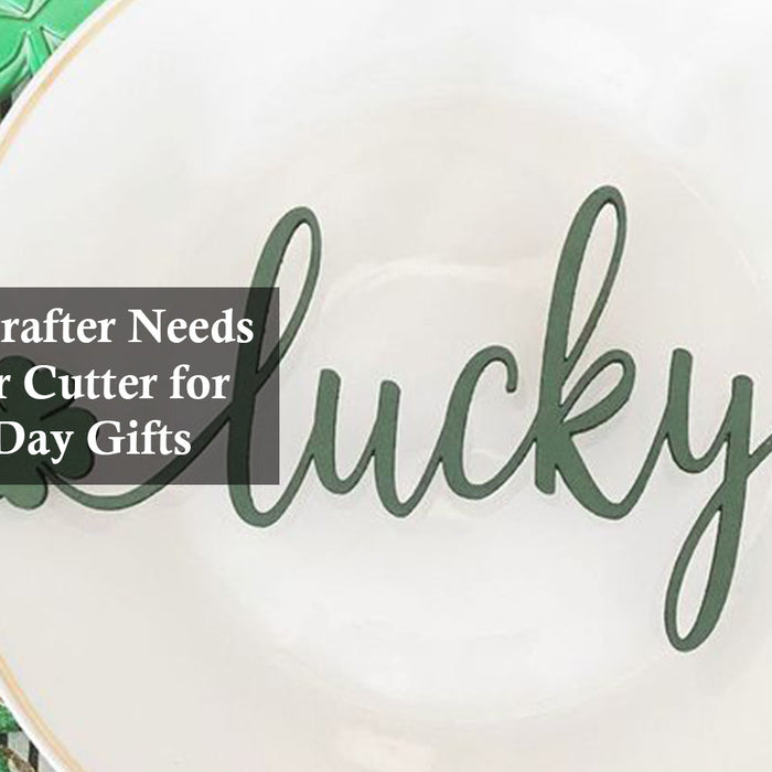 Why Every Crafter Needs a Wood Laser Cutter for St. Patrick’s Day Gifts