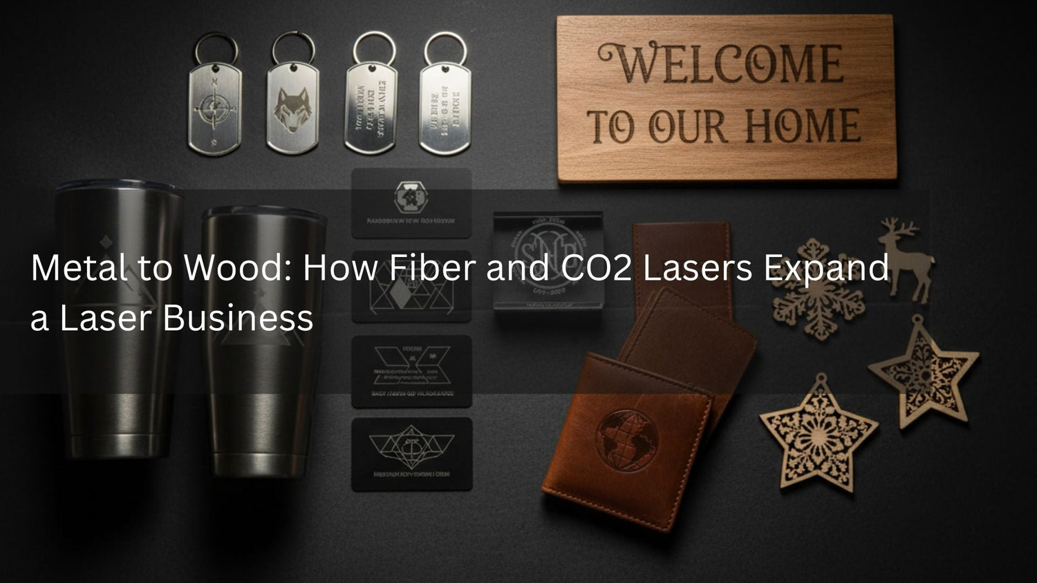 Metal to Wood: How Fiber and CO2 Lasers Expand a Laser Business