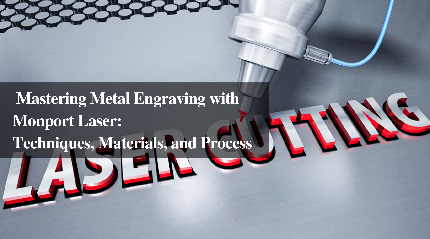 Mastering Metal Engraving with Monport Laser: Techniques, Materials, and Process