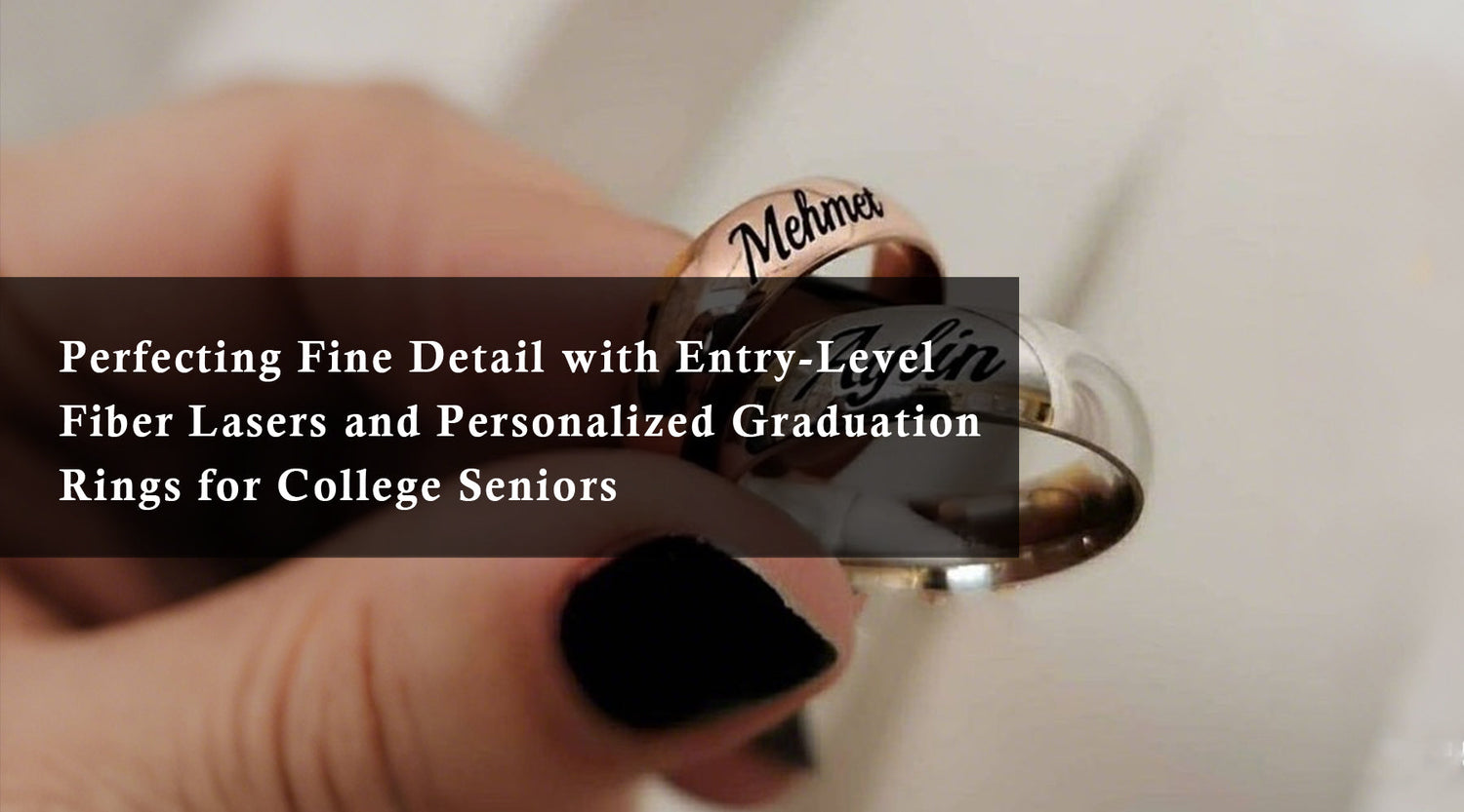Perfecting Fine Detail with Entry-Level Fiber Lasers and Personalized Graduation Rings for College Seniors