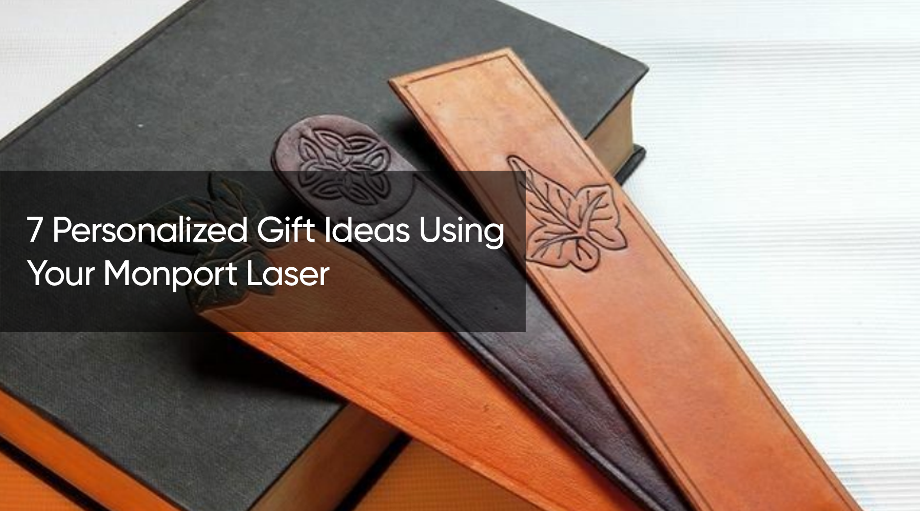 7 Personalized Gift Ideas Using Your Monport Laser