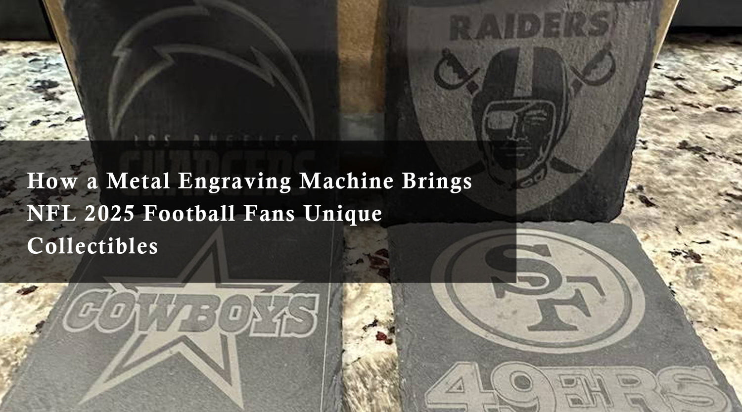 How a Metal Engraving Machine Brings NFL 2025 Football Fans Unique Collectibles