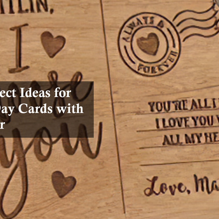 Creative Project Ideas for Valentine's Day Cards with a Laser Cutter