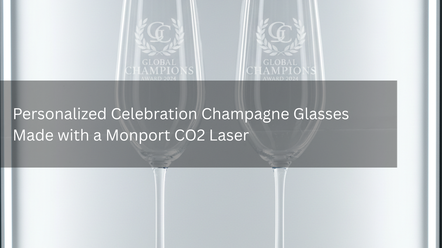 Personalized Celebration Champagne Glasses Made with a Monport CO2 Laser