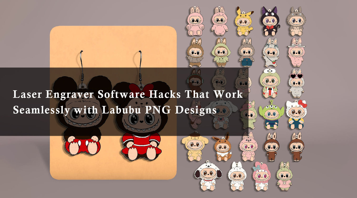 Laser Engraver Software Hacks That Work Seamlessly with Labubu PNG Designs