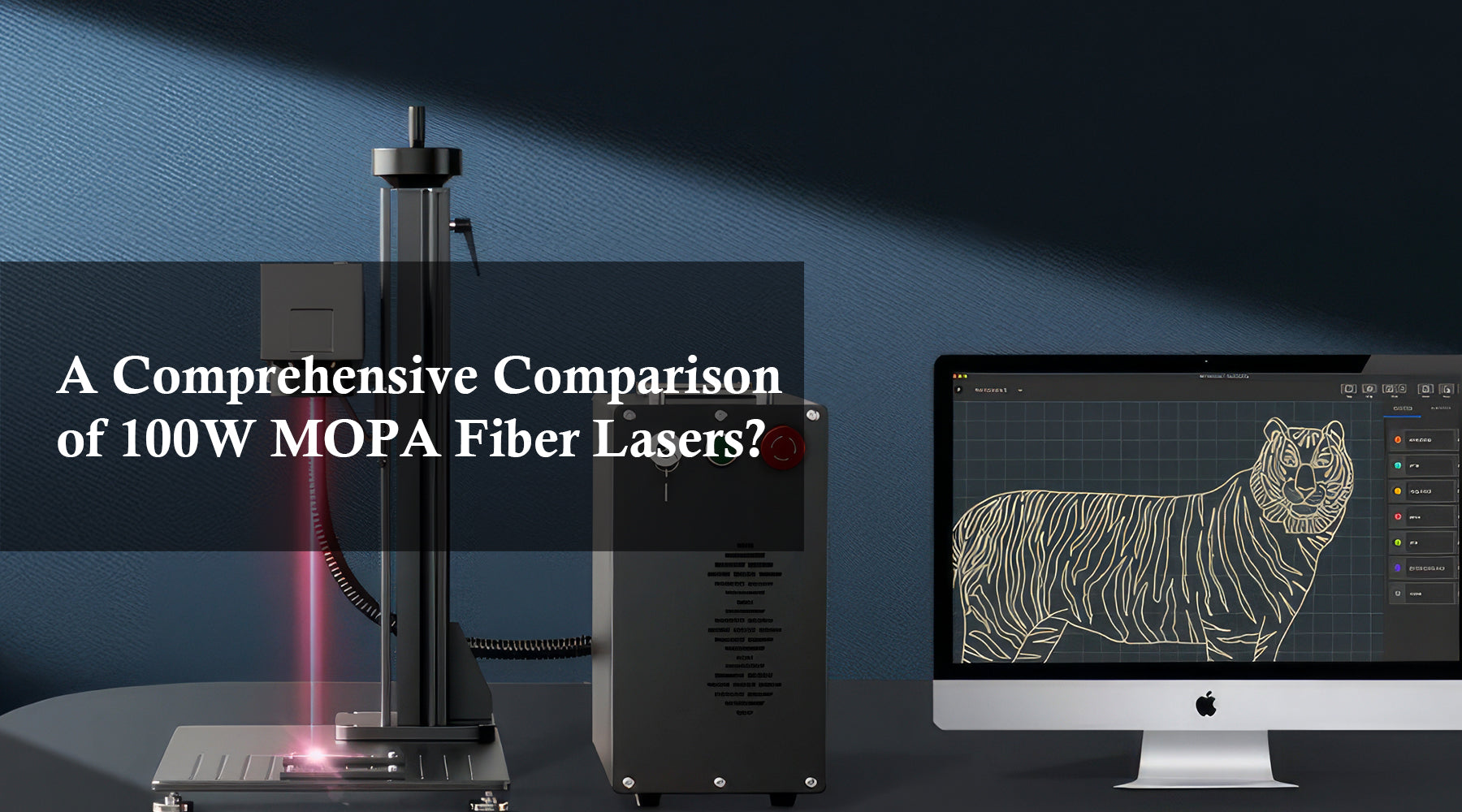 Monport VS Omtech : A Comprehensive Comparison of 100W MOPA Fiber Lasers