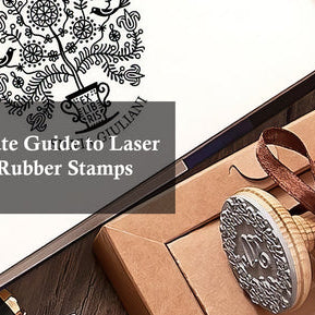 The Ultimate Guide to Laser Engraving Rubber Stamps