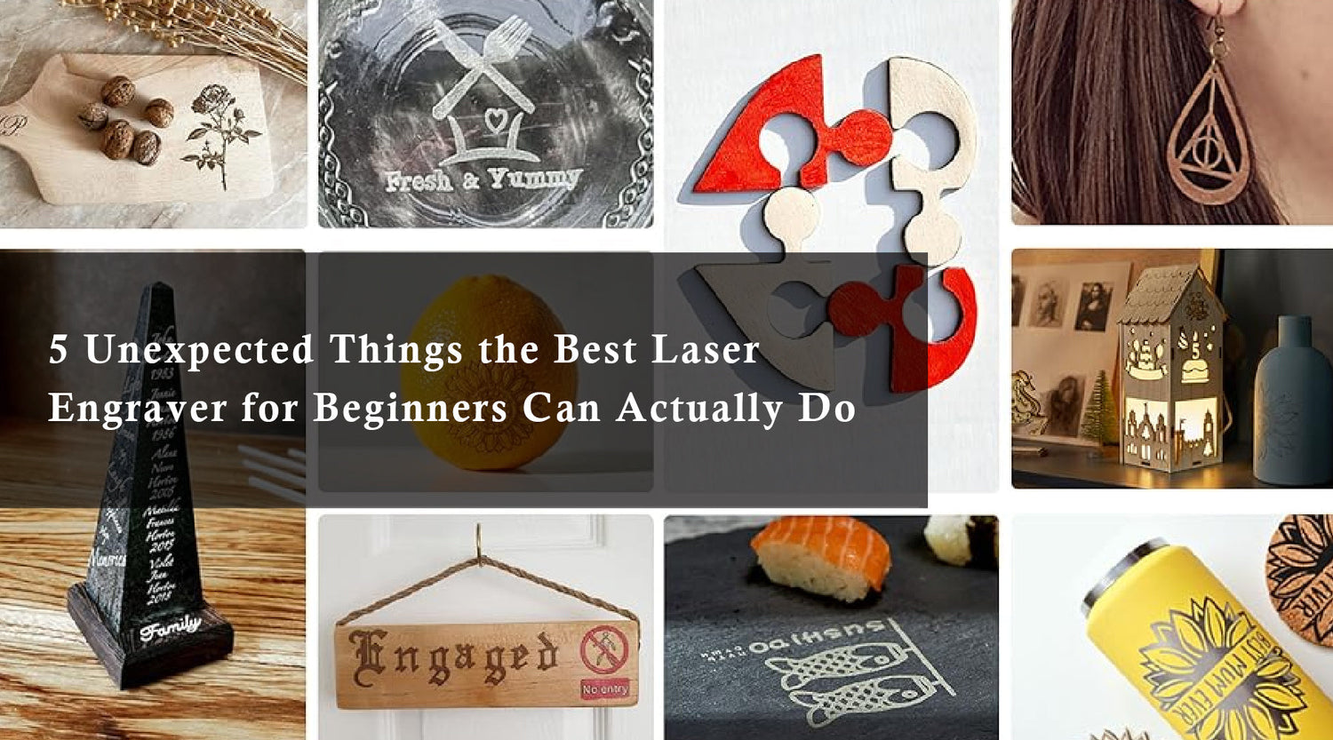 5 Unexpected Things the Best Laser Engraver for Beginners Can Actually Do