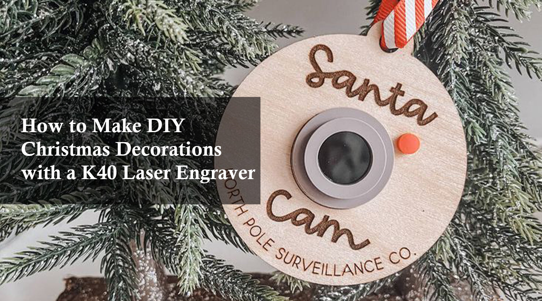 How to Make DIY Christmas Decorations with a K40 Laser Engraver