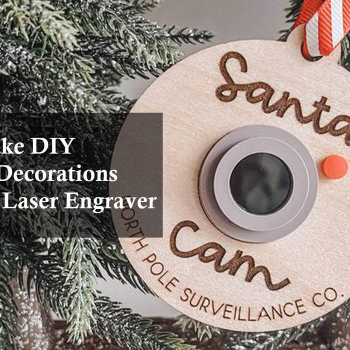 How to Make DIY Christmas Decorations with a K40 Laser Engraver