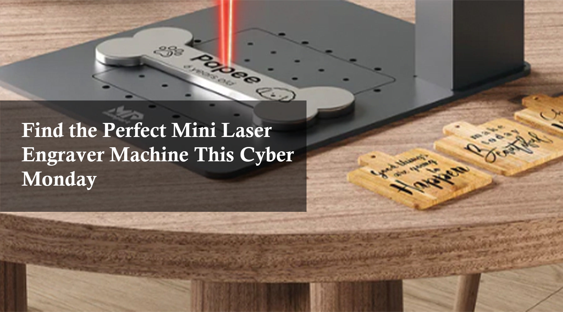 Find the Perfect Mini Laser Engraver Machine This Cyber Monday