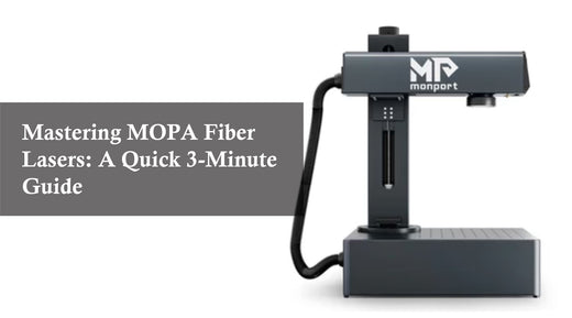 Mastering MOPA Fiber Lasers: A Quick 3-Minute Guide