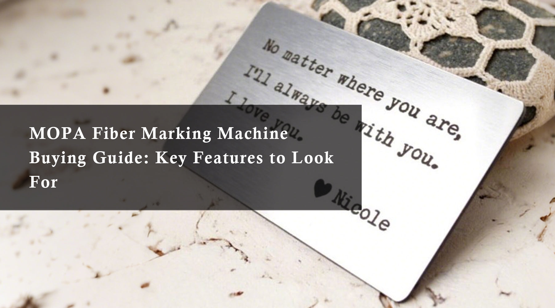 MOPA Fiber Marking Machine Buying Guide: Key Features to Look For
