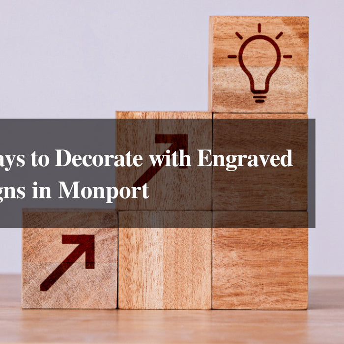 Creative Ways to Decorate with Engraved Wooden Signs in Monport