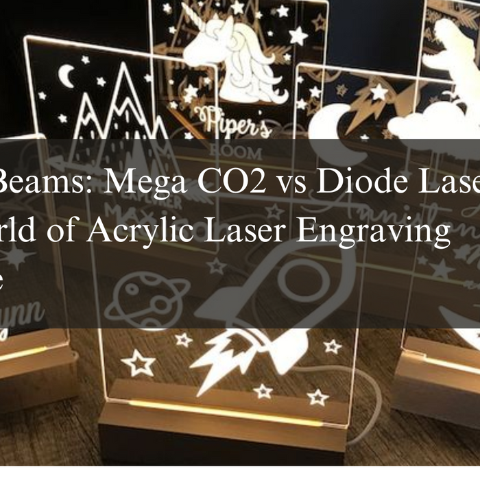 Battle of Beams: Mega CO2 vs Diode Laser in the World of Acrylic Laser Engraving Excellence