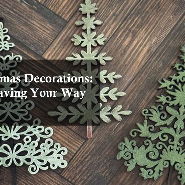 DIY Christmas Decorations: Laser Engraving Your Way to Festivity