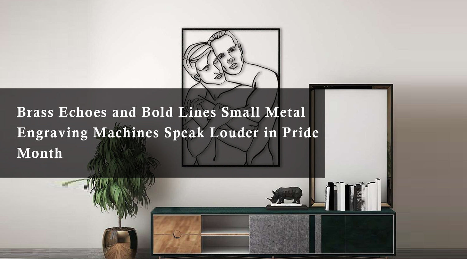 Brass Echoes and Bold Lines: Small Metal Engraving Machines Speak Louder in Pride Month