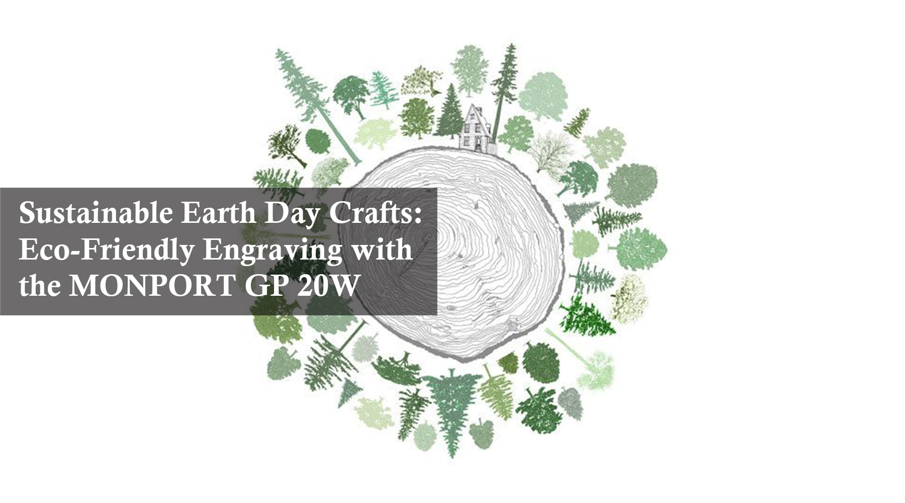 Sustainable Earth Day Crafts: Eco-Friendly Engraving with the MONPORT GP 20W